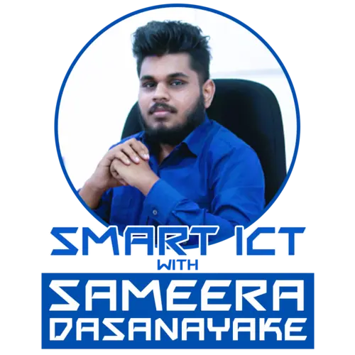 Sameera Dasanayake, Founder of SICTA — Smart ICT with Sameera Dasanayake